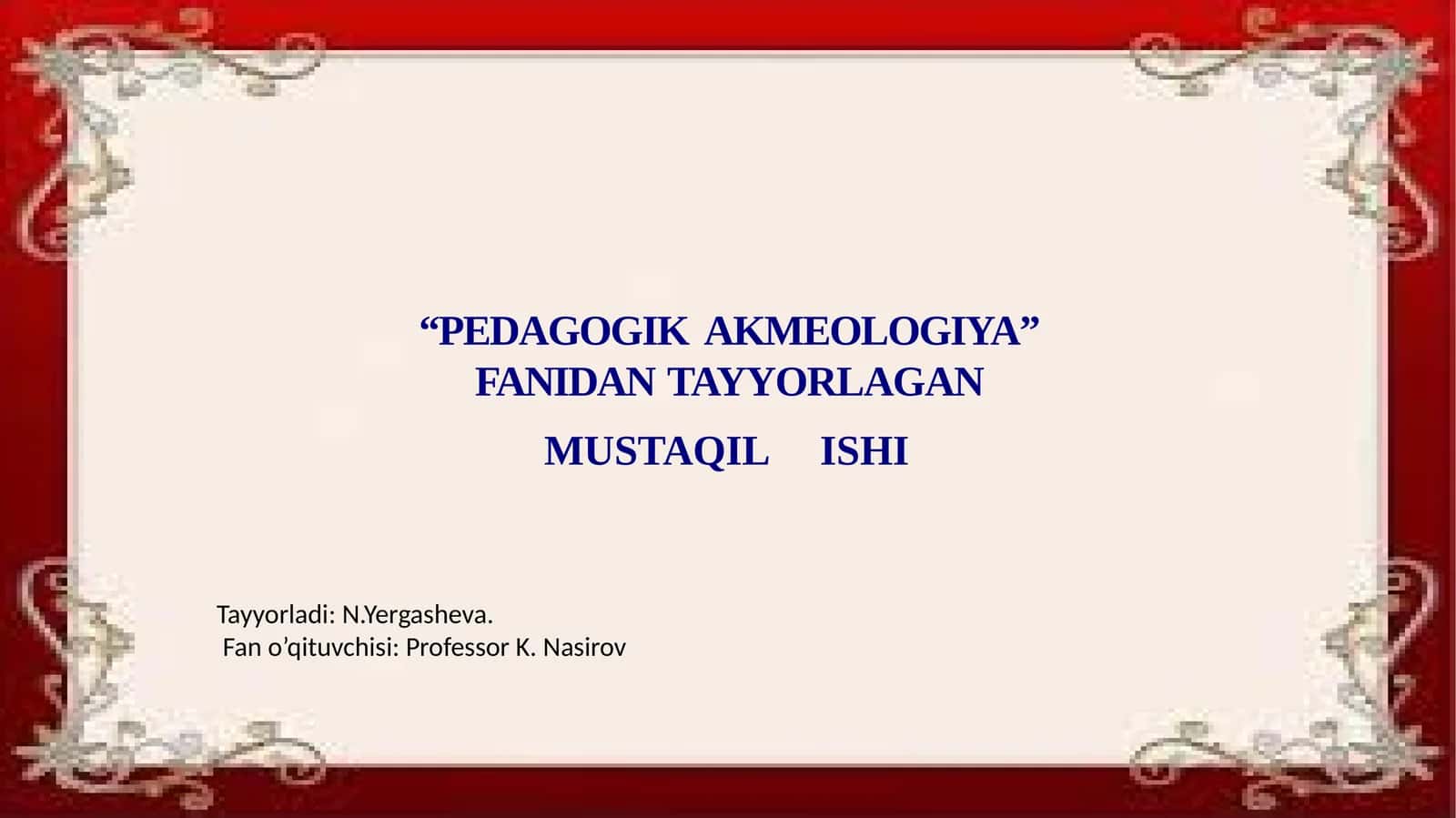 PEDAGOGIK  AKMEOLOGIYA