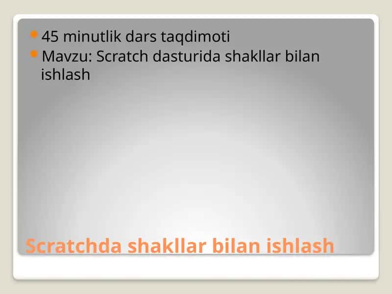 Scratchda shakllar bilan ishlash