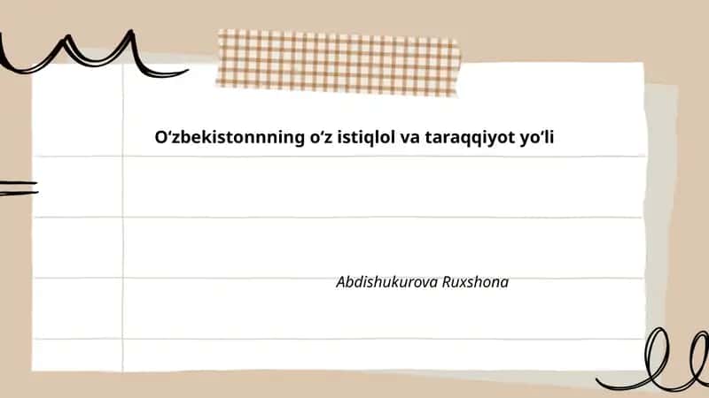 Oʻzbekistonnning oʻz istiqlol va taraqqiyot yoʻli