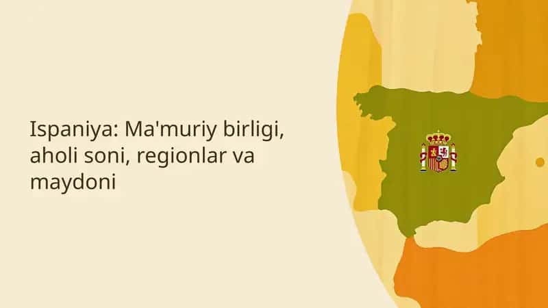 Ispaniya: Ma'muriy birligi, aholi soni, regionlar va maydoni