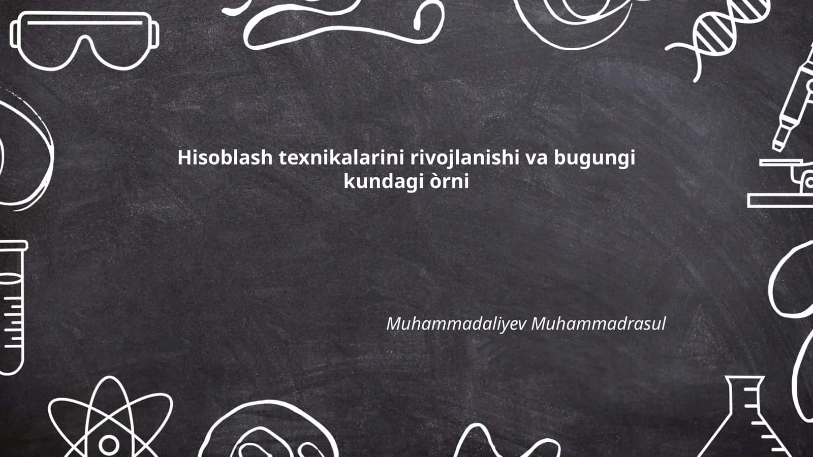 Hisoblash texnikalarining tarixiy rivojlanishi
