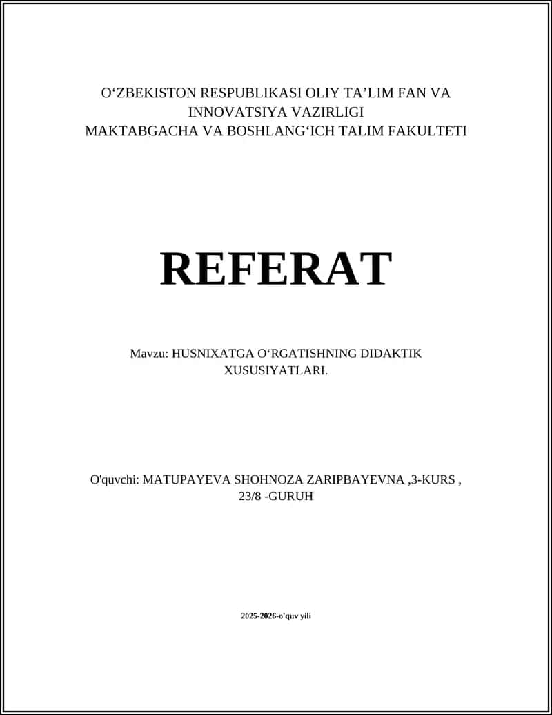 Husnixatga Oʻrgatishning Didaktik Xususiyatlari