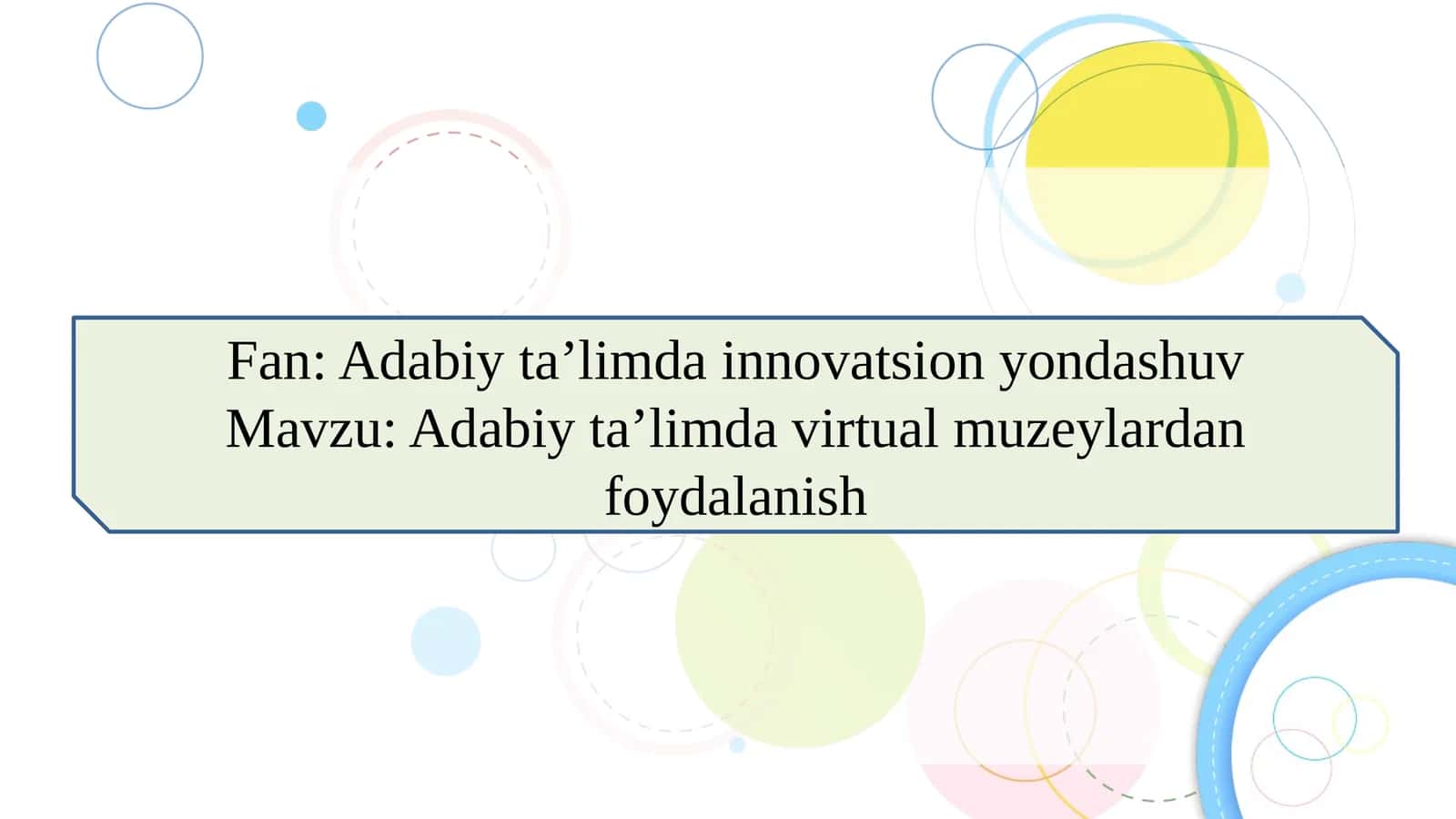 Adabiy ta’limda virtual muzeylardan foydalanish