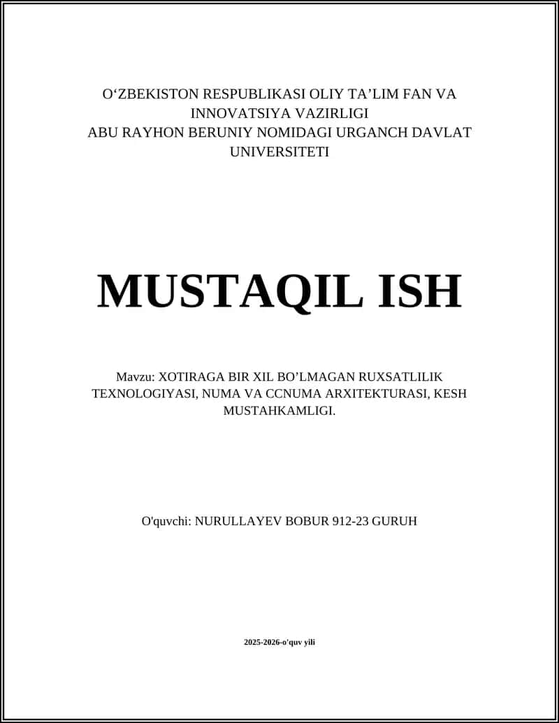 XOTIRAGA BIR XIL BO’LMAGAN RUXSATLILIK TEXNOLOGIYASI, NUMA VA CCNUMA ARXITEKTURASI, KESH MUSTAHKAMLIGI