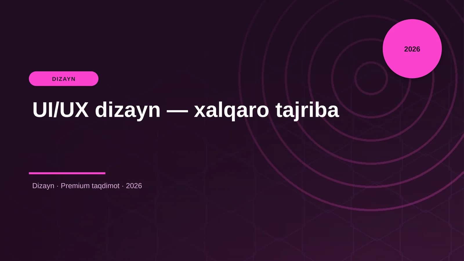 UI/UX dizayn — xalqaro tajriba