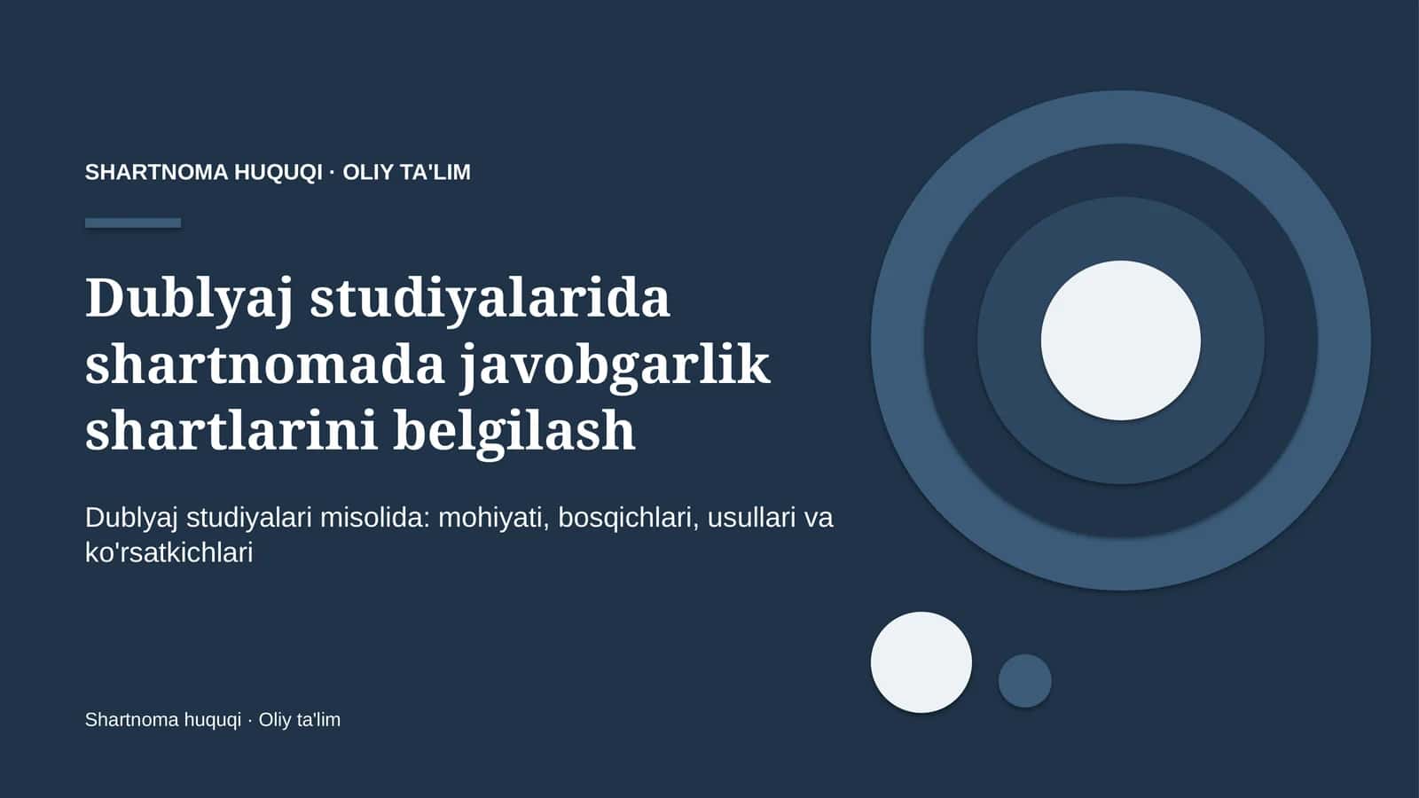 Dublyaj studiyalarida shartnomada javobgarlik shartlarini belgilash