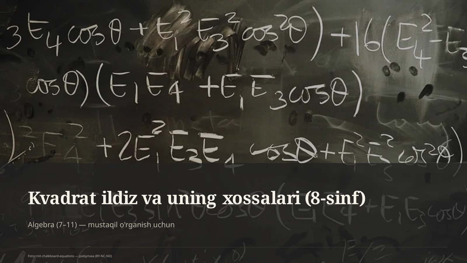 Kvadrat ildiz va uning xossalari (8-sinf)