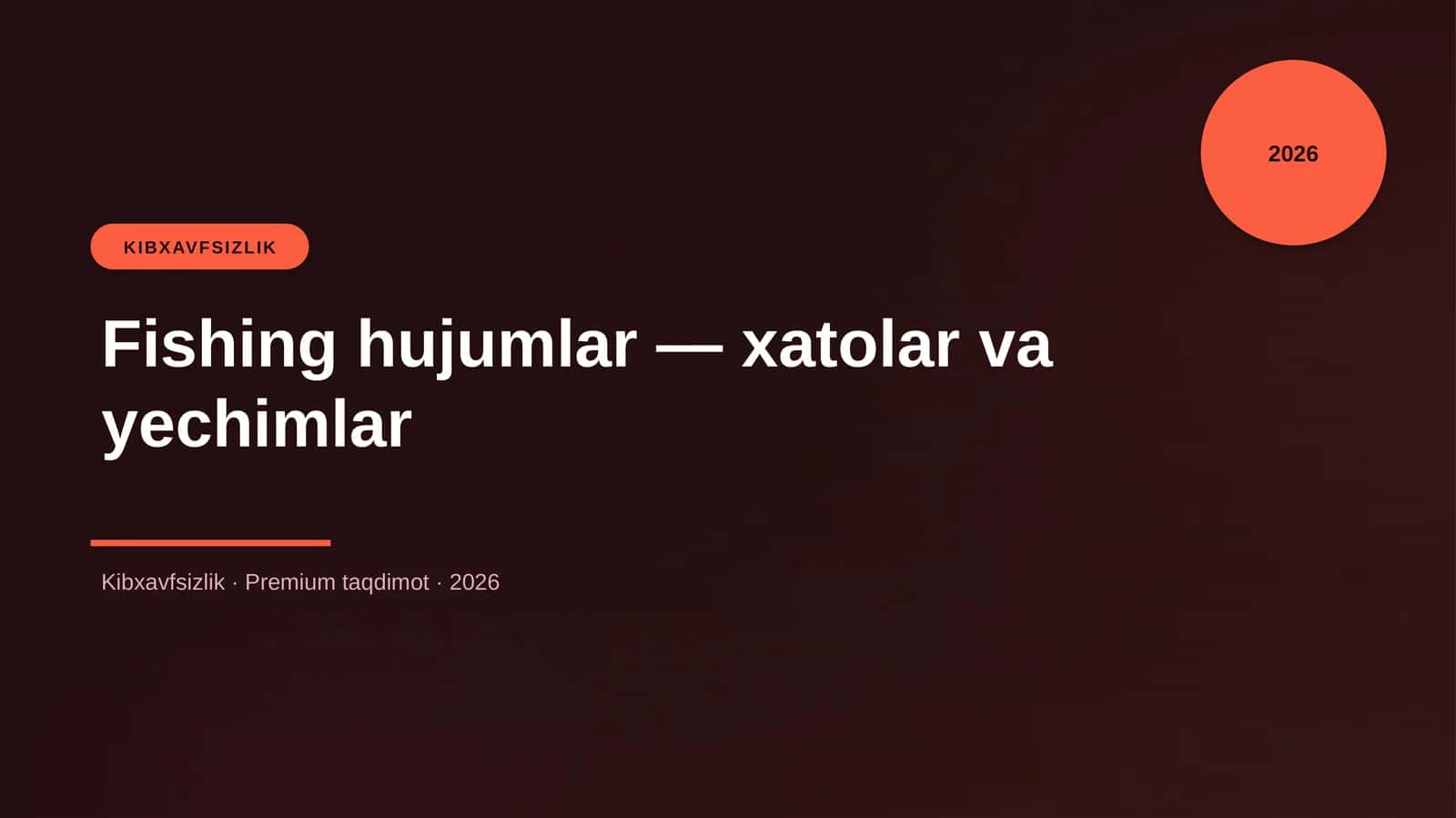 Fishing hujumlar — xatolar va yechimlar