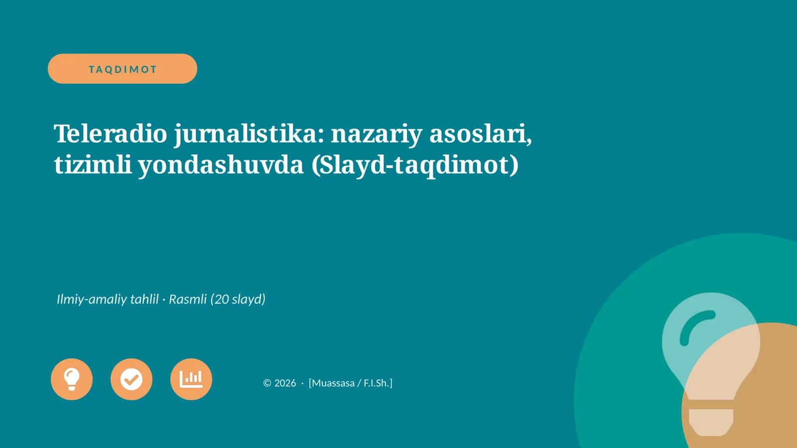 Teleradio jurnalistika: nazariy asoslari, tizimli yondashuvda (Slayd-taqdimot)