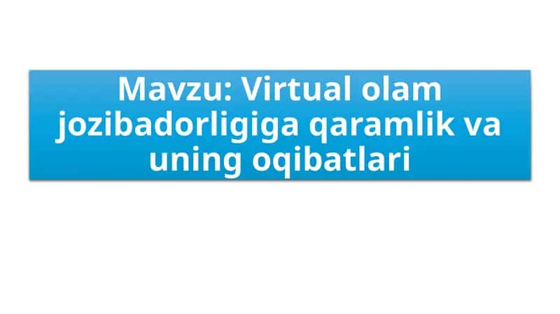 Virtual olam jozibadorligi