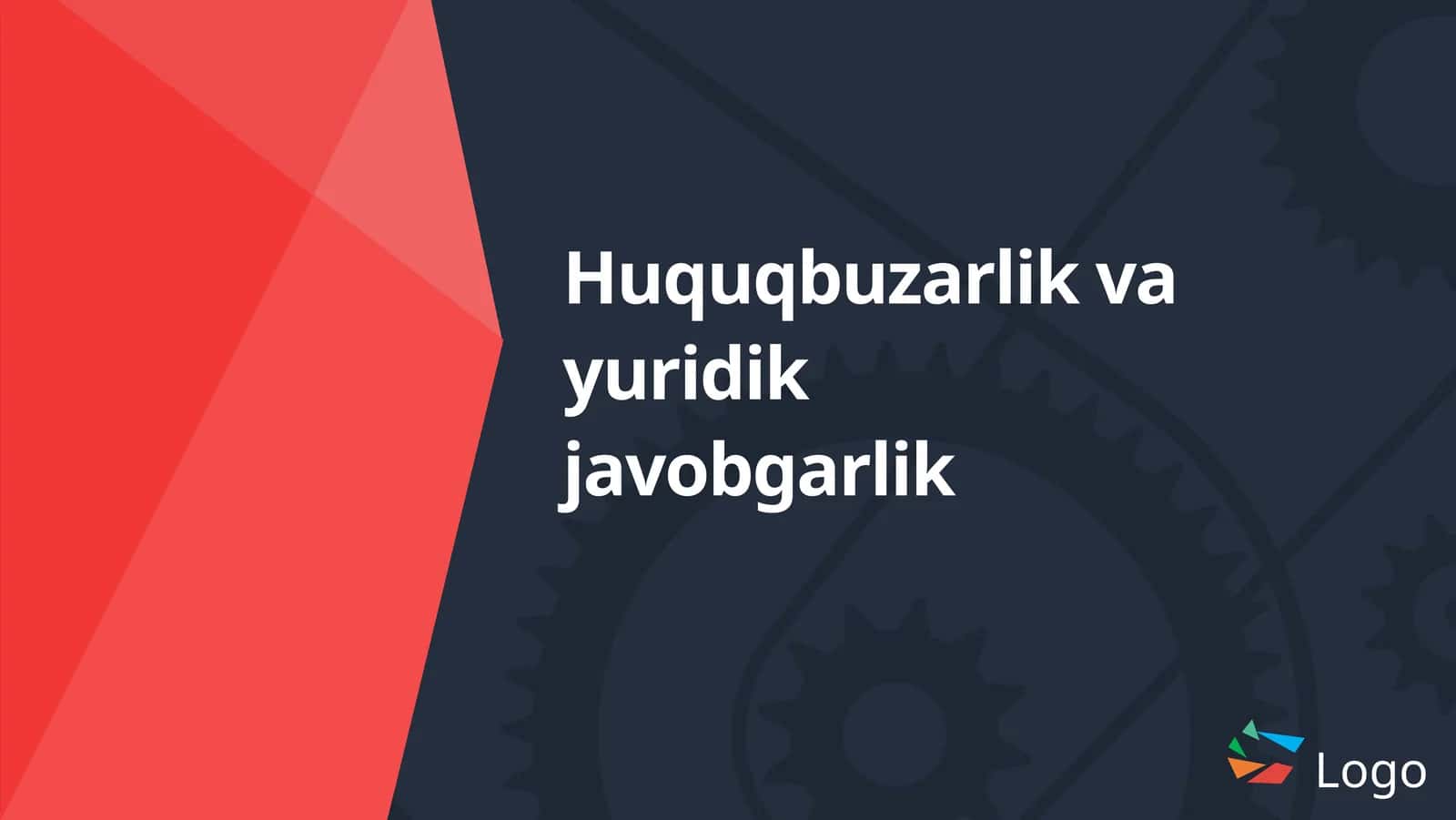 Huquqbuzarlik va yuridik javobgarlik