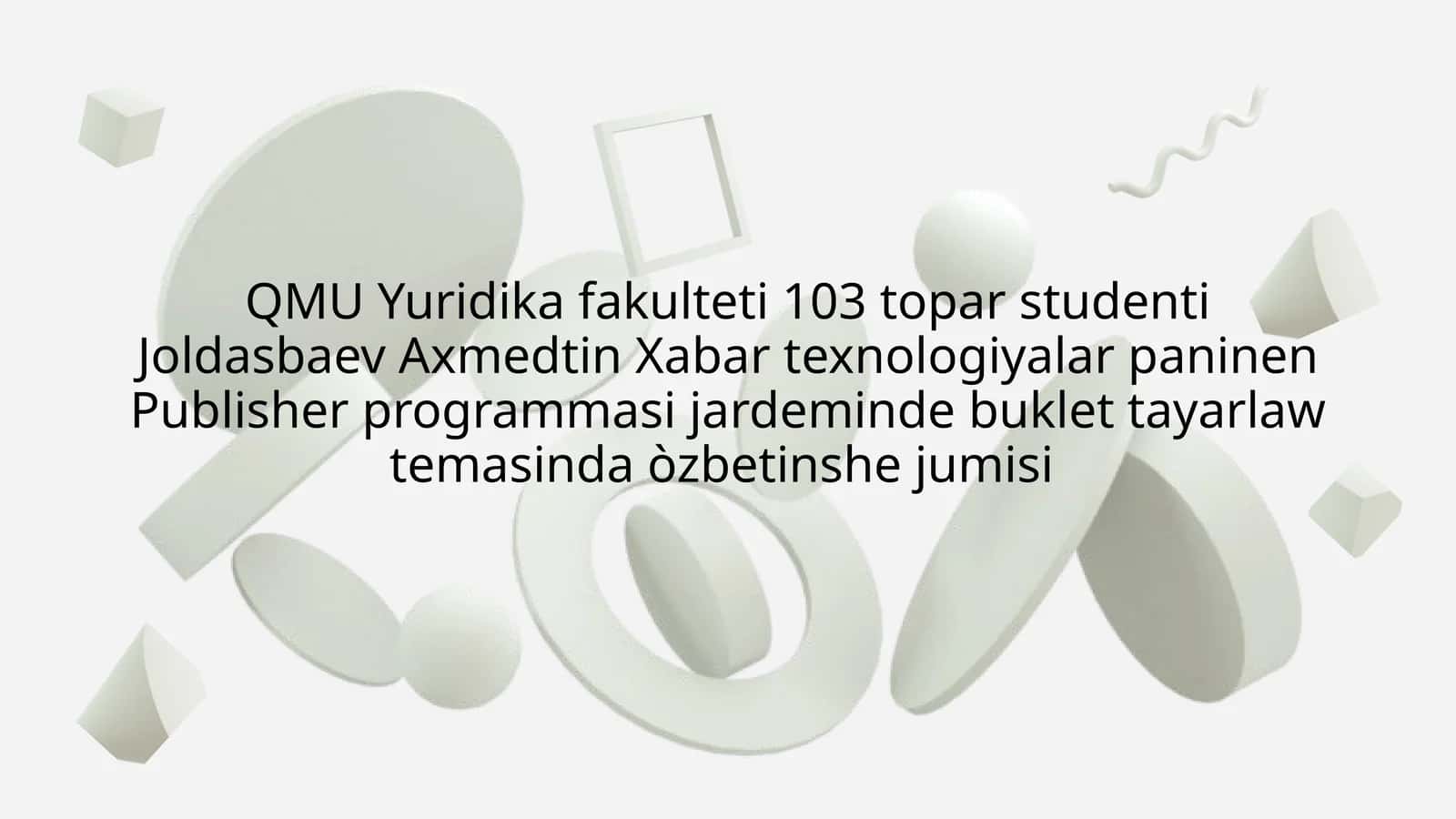 Buklet tayarlaw temasinda òzbetinshe jumisi