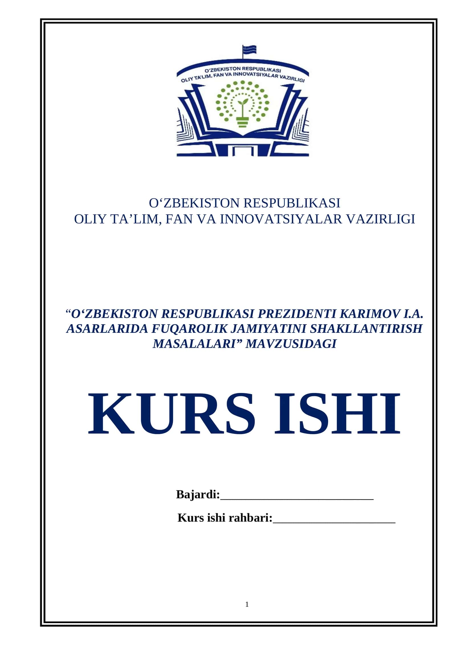 “O‘ZBEKISTON RESPUBLIKASI PREZIDENTI KARIMOV I.A. ASARLARIDA FUQAROLIK JAMIYATINI SHAKLLANTIRISH MASALALARI” MAVZUSIDAGI KURS ISHI