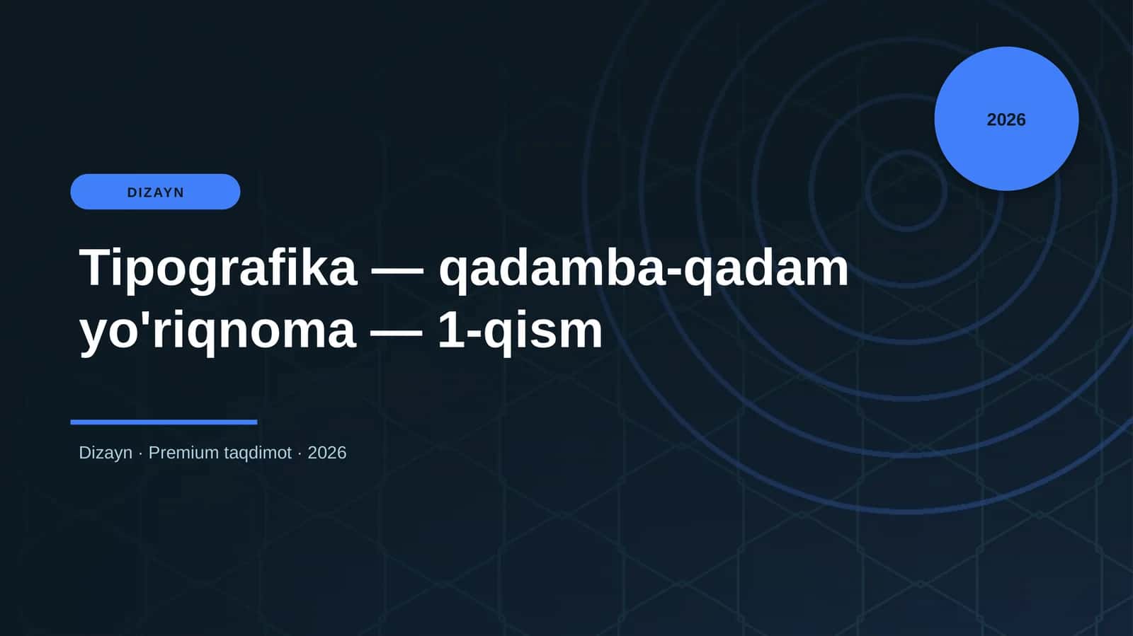 Tipografika — qadamba-qadam yo'riqnoma — 1-qism