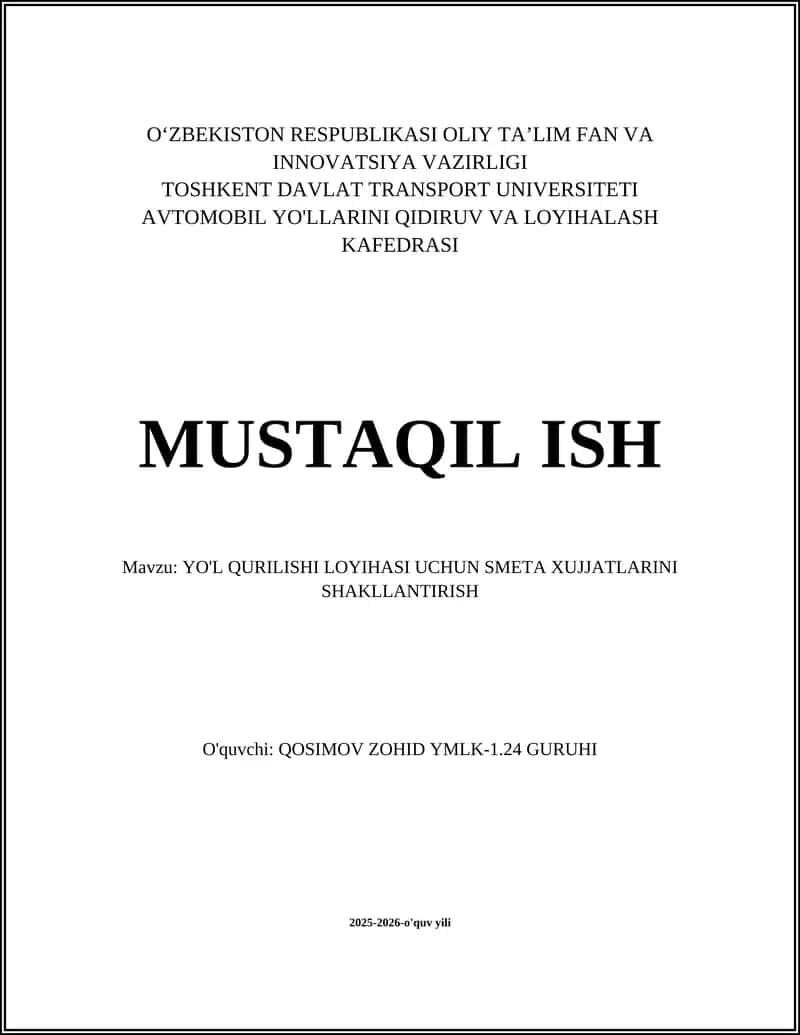 Yo'l qurilishi loyihasi smeta hujjatlari