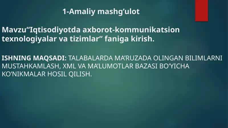 “Iqtisodiyotda axborot-kommunikatsion texnologiyalar va tizimlar“ faniga kirish
