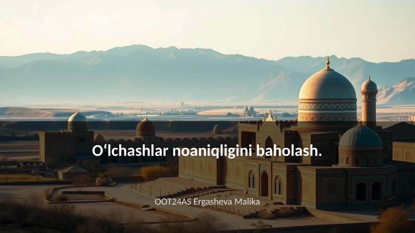 Oʻlchashlar noaniqligini baholash