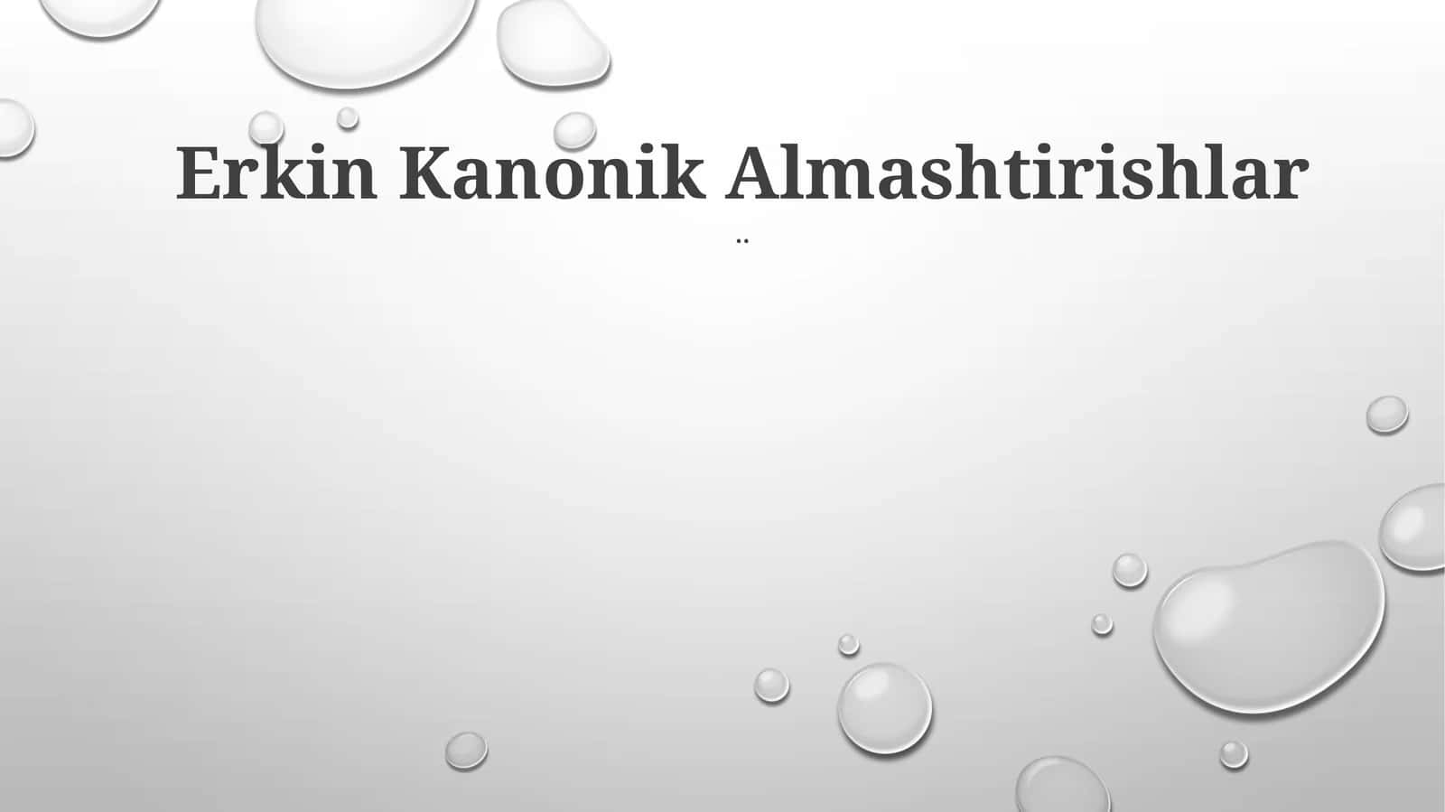Erkin Kanonik Almashtirishlar