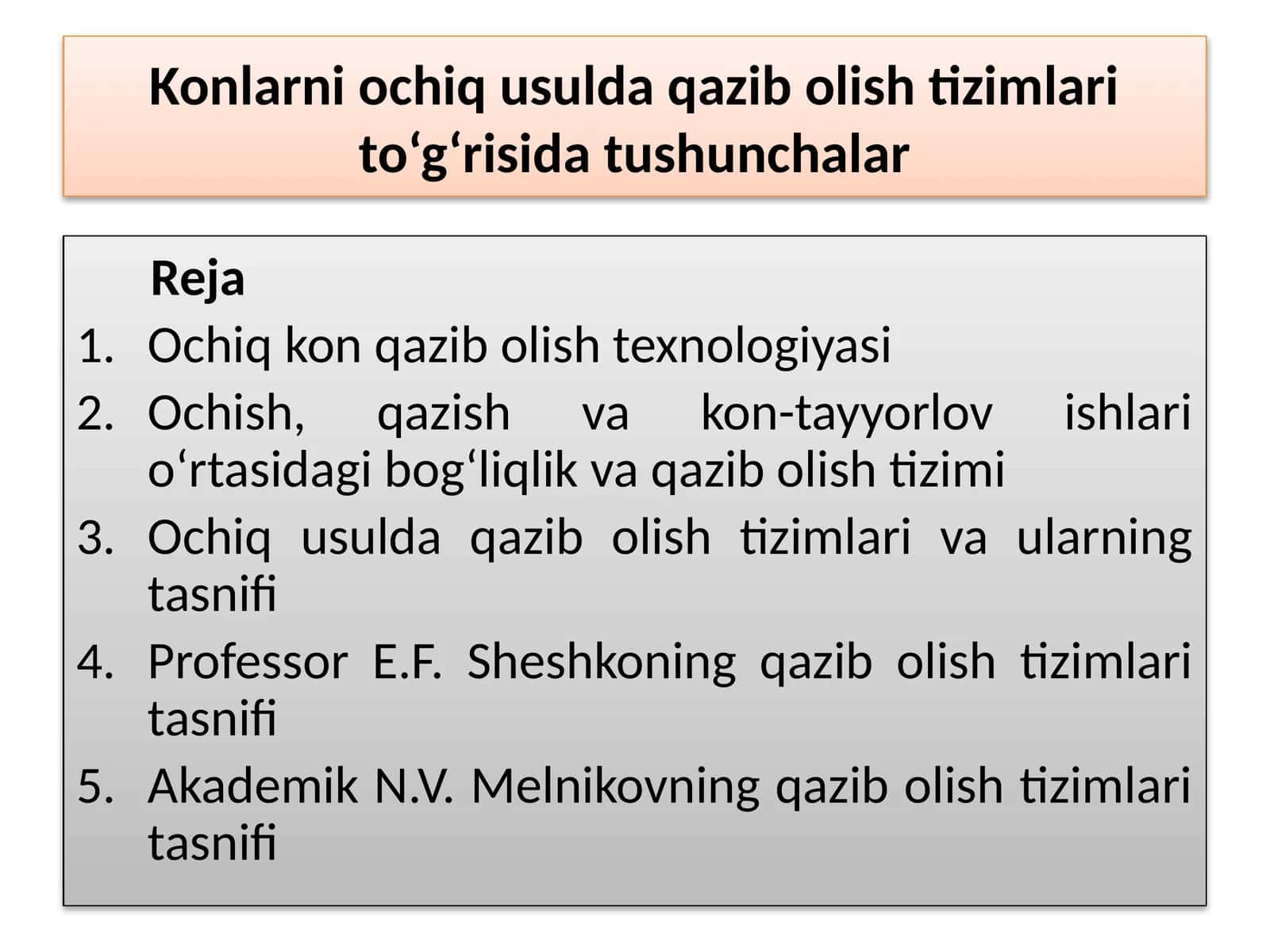Ochik kon qazib olish texnologiyasi