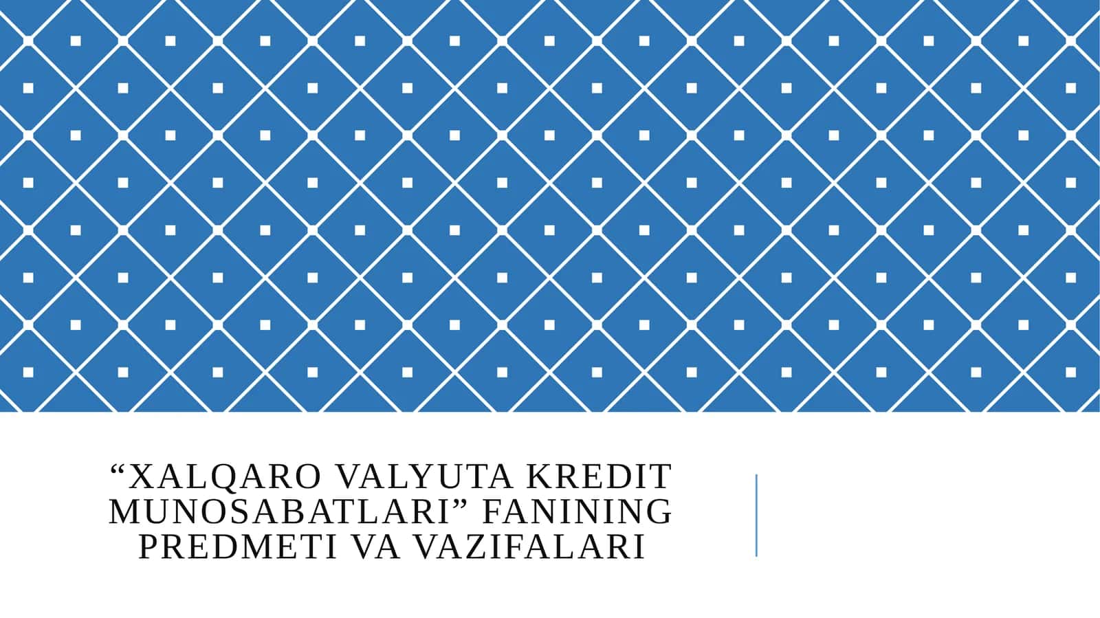 Xalqaro valyuta kredit munosabatlari