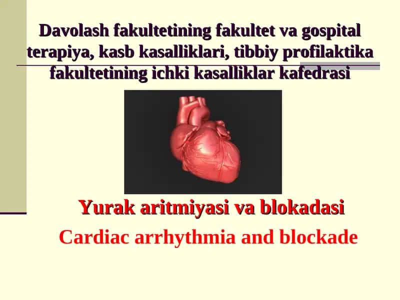 Yurаk аritmiyasi va blokadasi