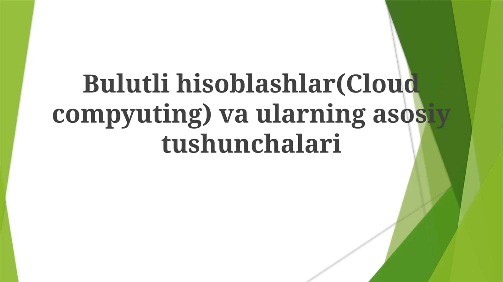 Bulutli hisoblashlar (Cloud computing) va ularning asosiy tushunchalari