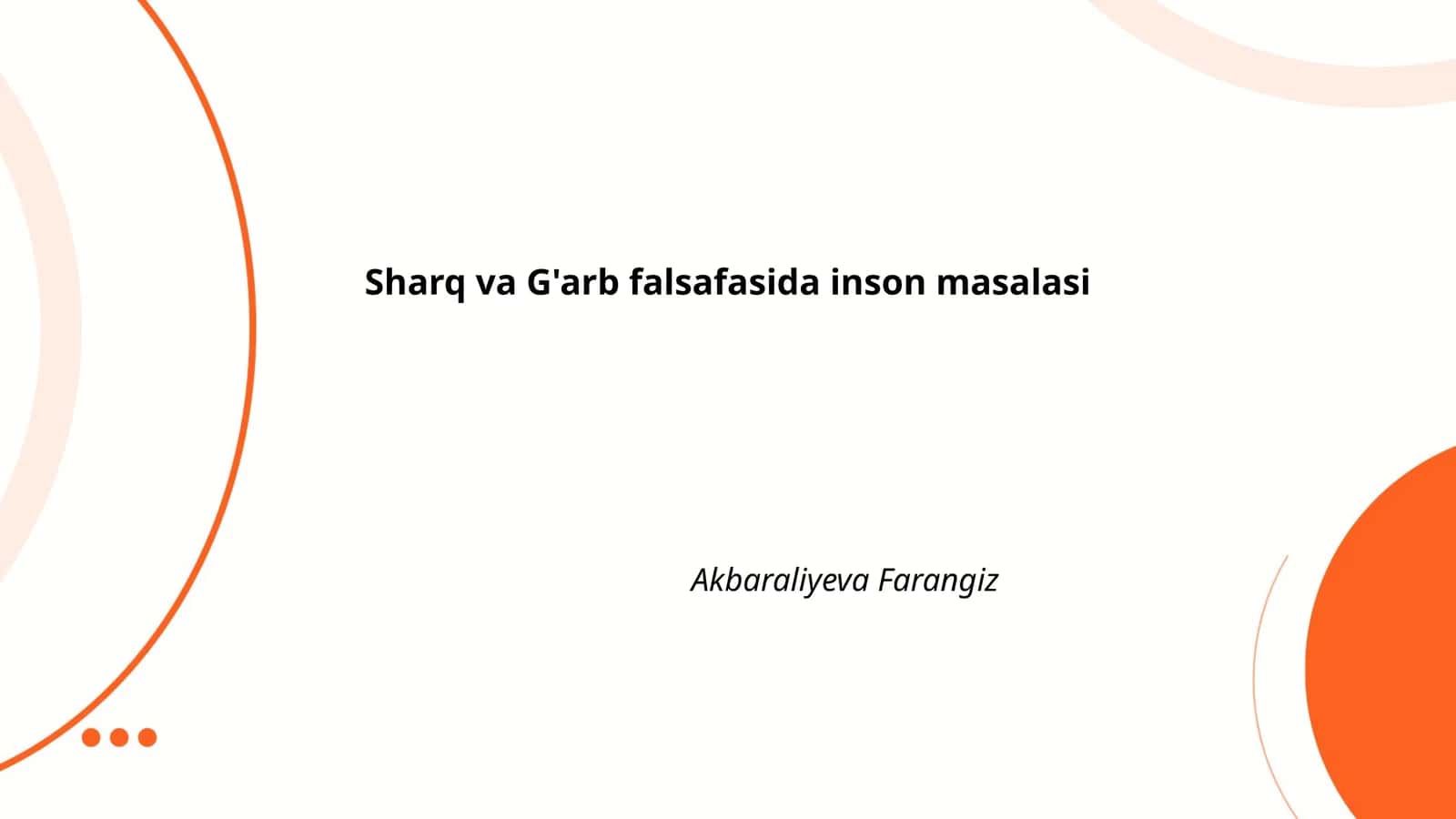 Sharq va G'arb falsafasida inson masalasi