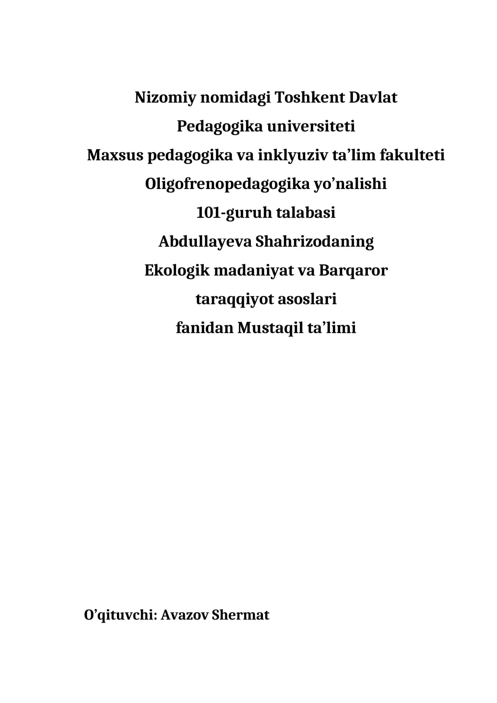 EKOLOGIYA VA ATROF MUHIT MUHOFAZASI FANINING MAQSAD-VAZIFALARI VA TADQIQOT METODLARI