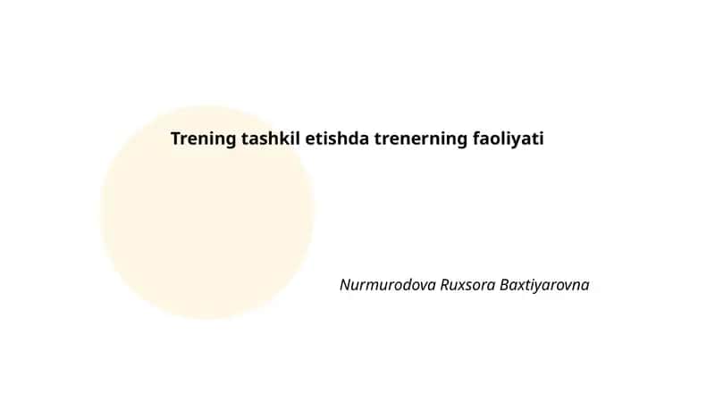Trening tashkil etishda trenerning faoliyati