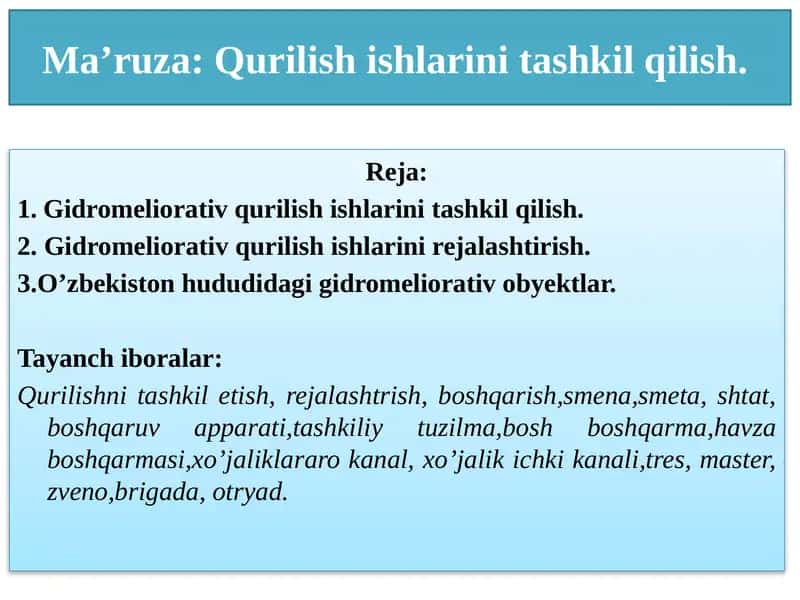 Ma’ruza: Qurilish ishlarini tashkil qilish