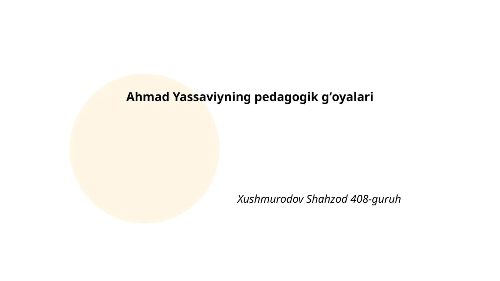 Ahmad Yassaviyning pedagogik gʻoyalari