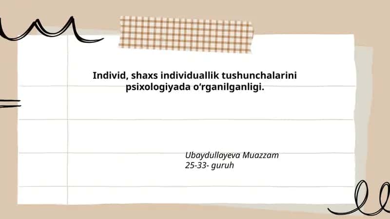 Individ va shaxs tushunchalarini psixologiyada oʻrganilganligi
