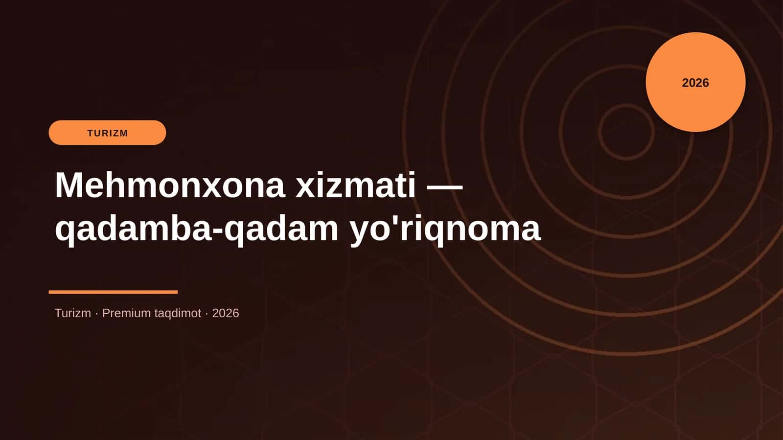 Mehmonxona xizmati — qadamba-qadam yo'riqnoma