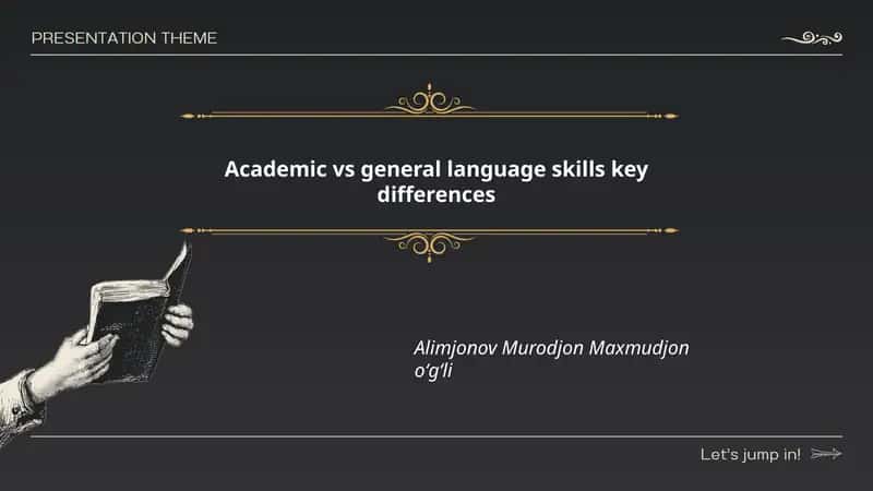 Academic vs general language skills key differences