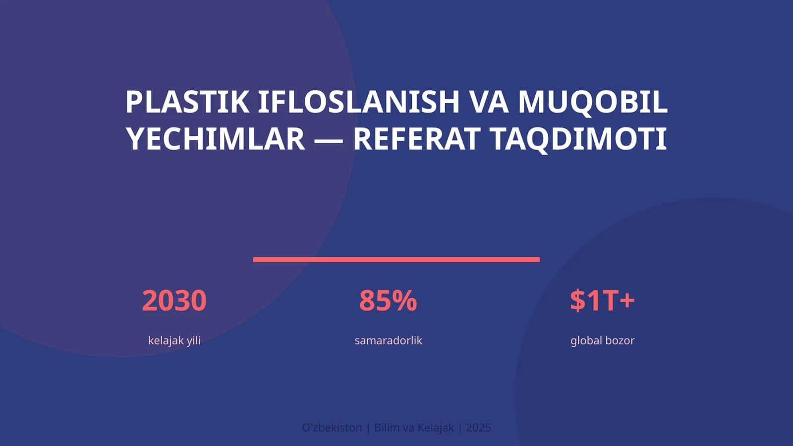 Plastik ifloslanish va muqobil yechimlar — referat taqdimoti