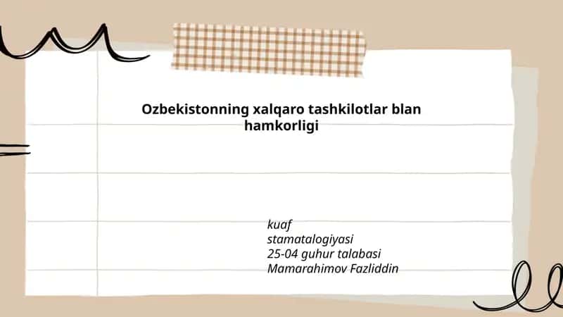 O'zbekistonning xalqaro tashkilotlar blan hamkorligi kuafstamatalogiyasi