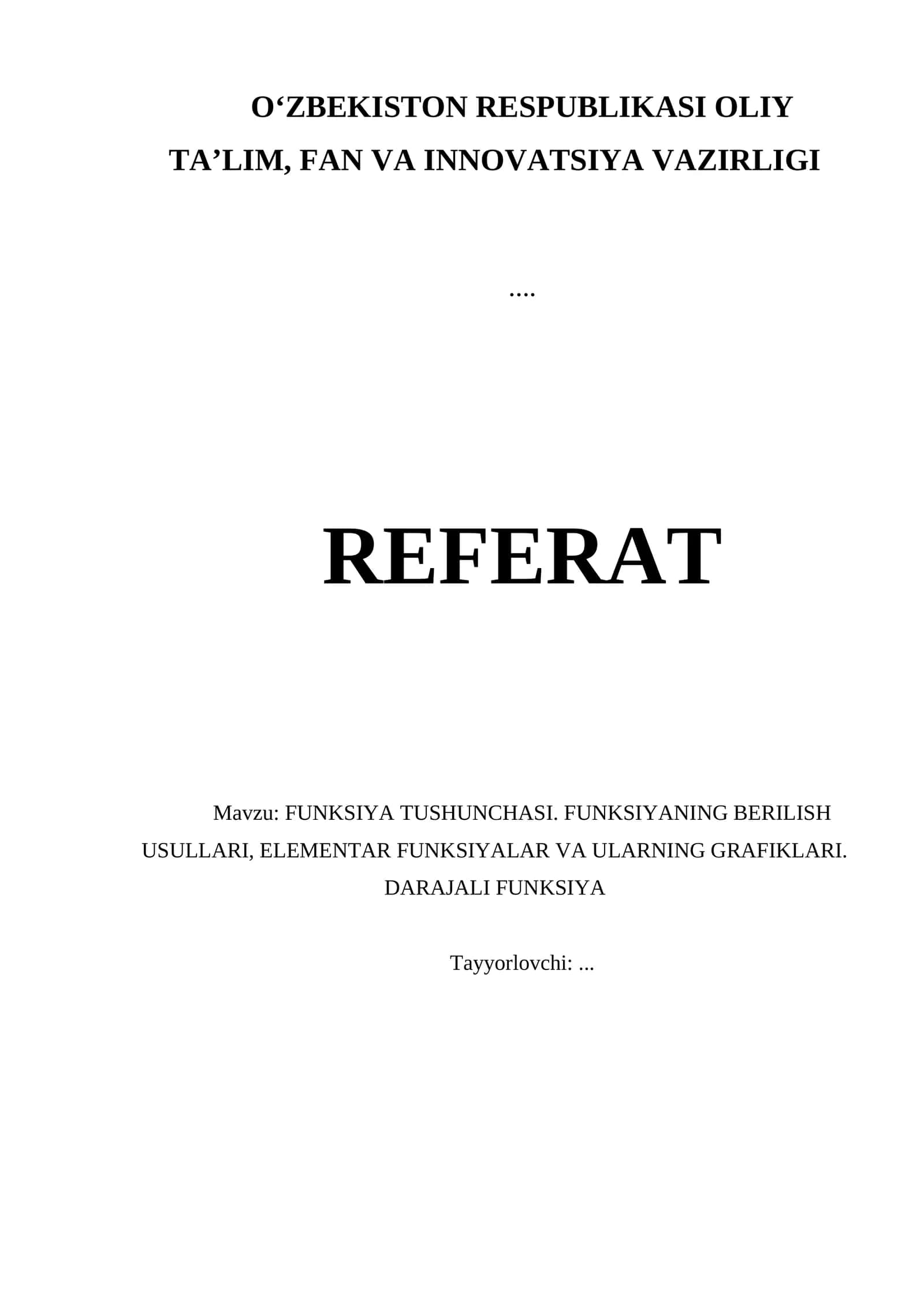 FUNKSIYA TUSHUNCHASI. FUNKSIYANING BERILISH USULLARI, ELEMENTAR FUNKSIYALAR VA ULARNING GRAFIKLARI. DARAJALI FUNKSIYA