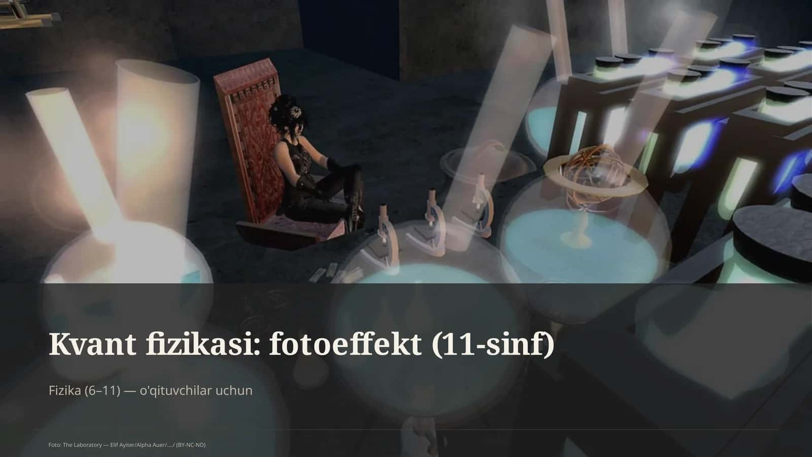 Kvant fizikasi: fotoeffekt (11-sinf)