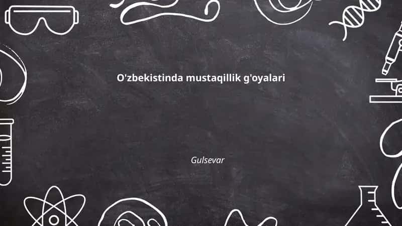 O'zbekistonda mustaqillik g'oyalari