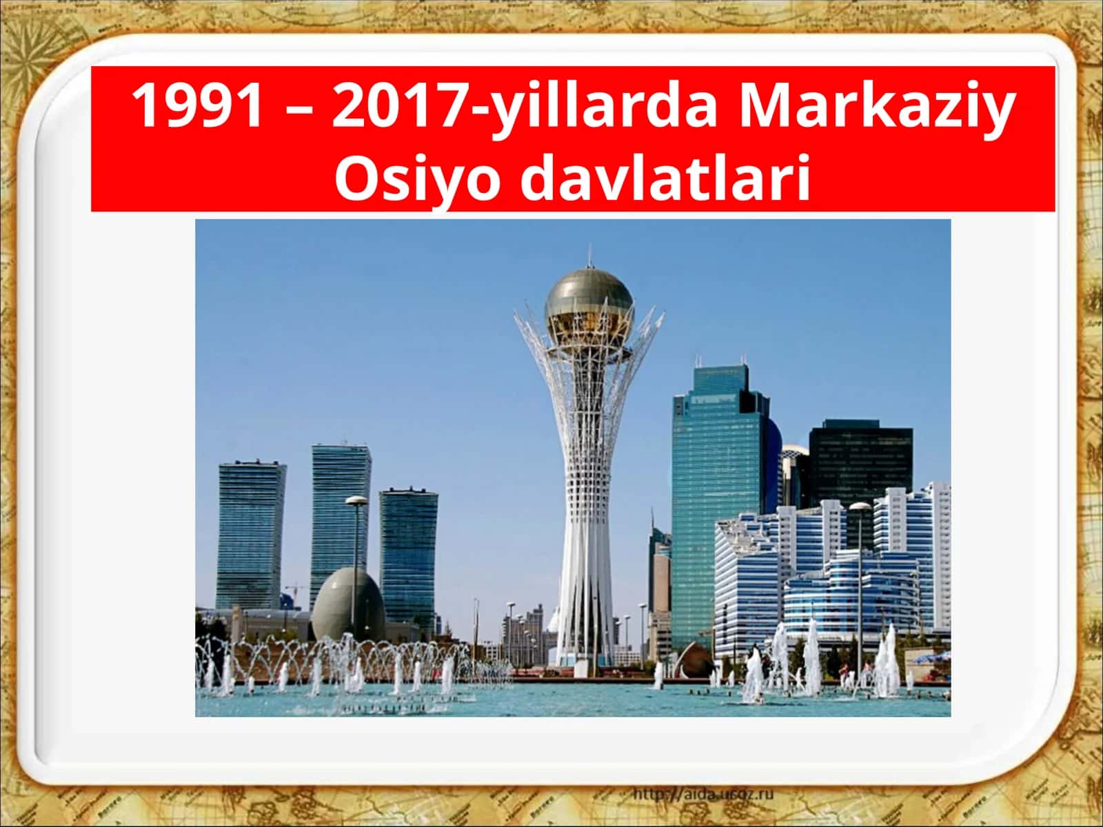 1991 – 2017-yillarda Markaziy Osiyo davlatlari