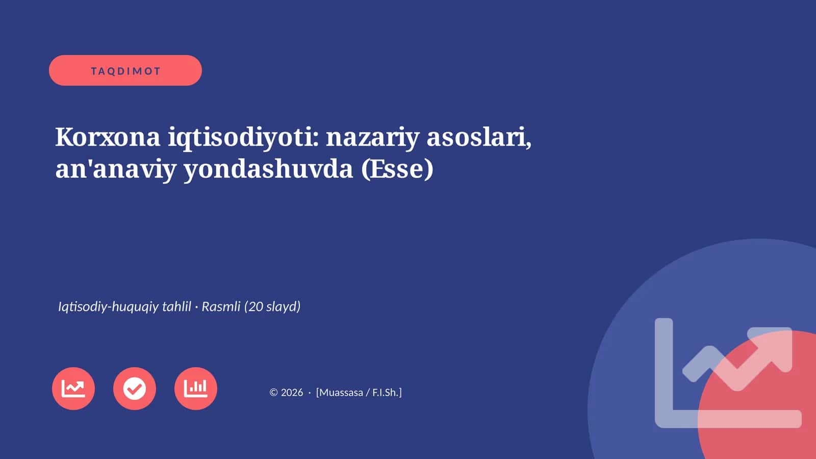Korxona iqtisodiyoti: nazariy asoslari, an'anaviy yondashuvda (Esse)