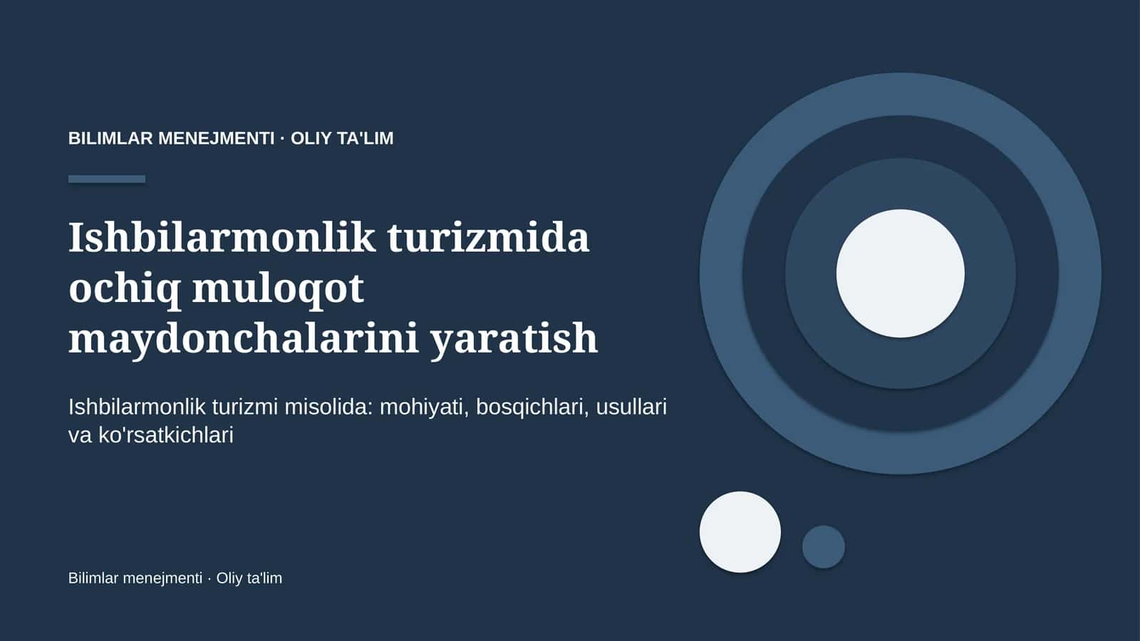 Ishbilarmonlik turizmida ochiq muloqot maydonchalarini yaratish