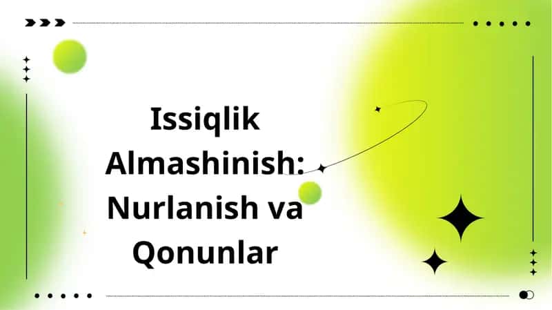 Issiqlik Almashinish: Nurlanish va Qonunlar
