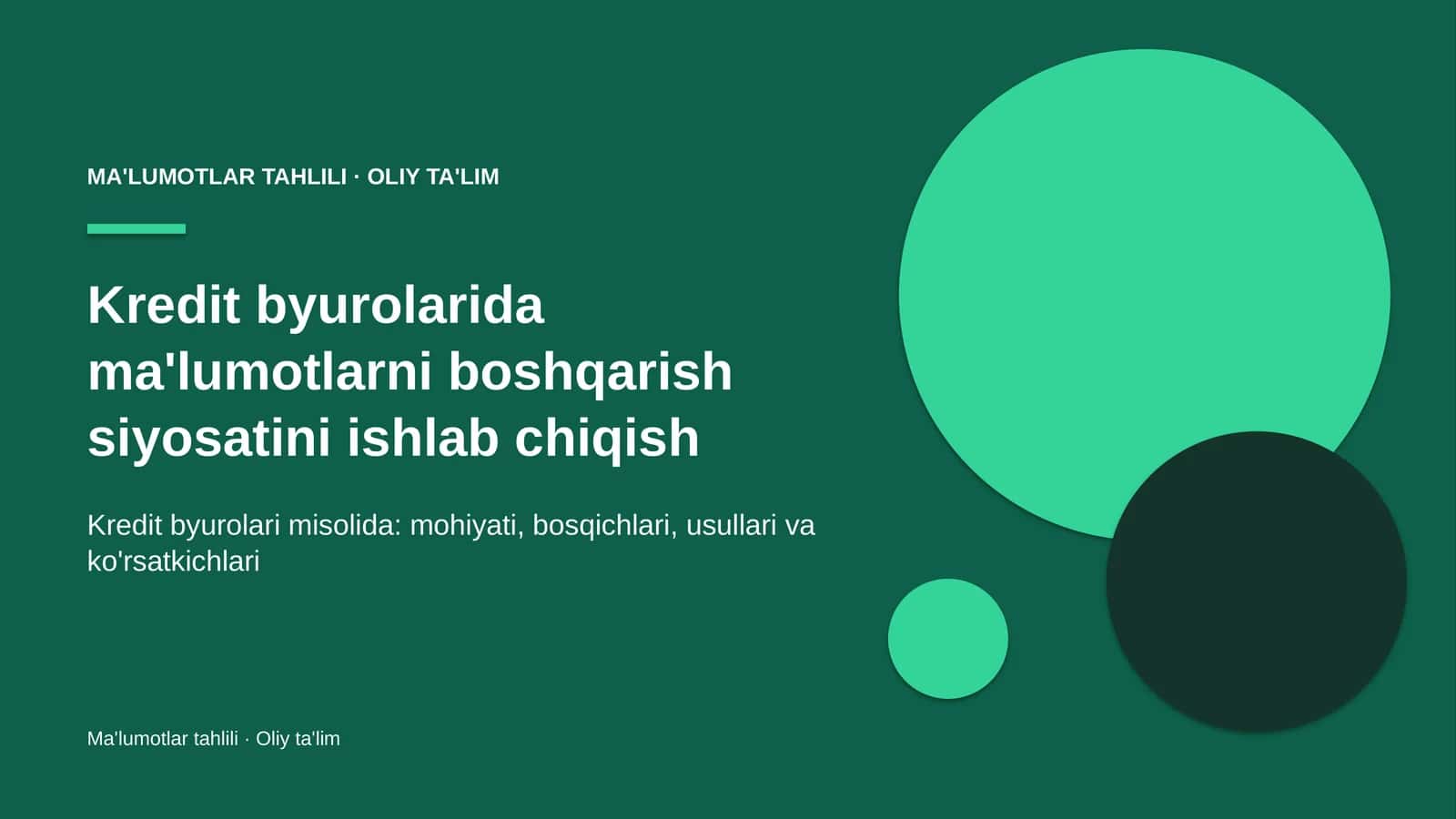 Kredit byurolarida ma'lumotlarni boshqarish siyosatini ishlab chiqish