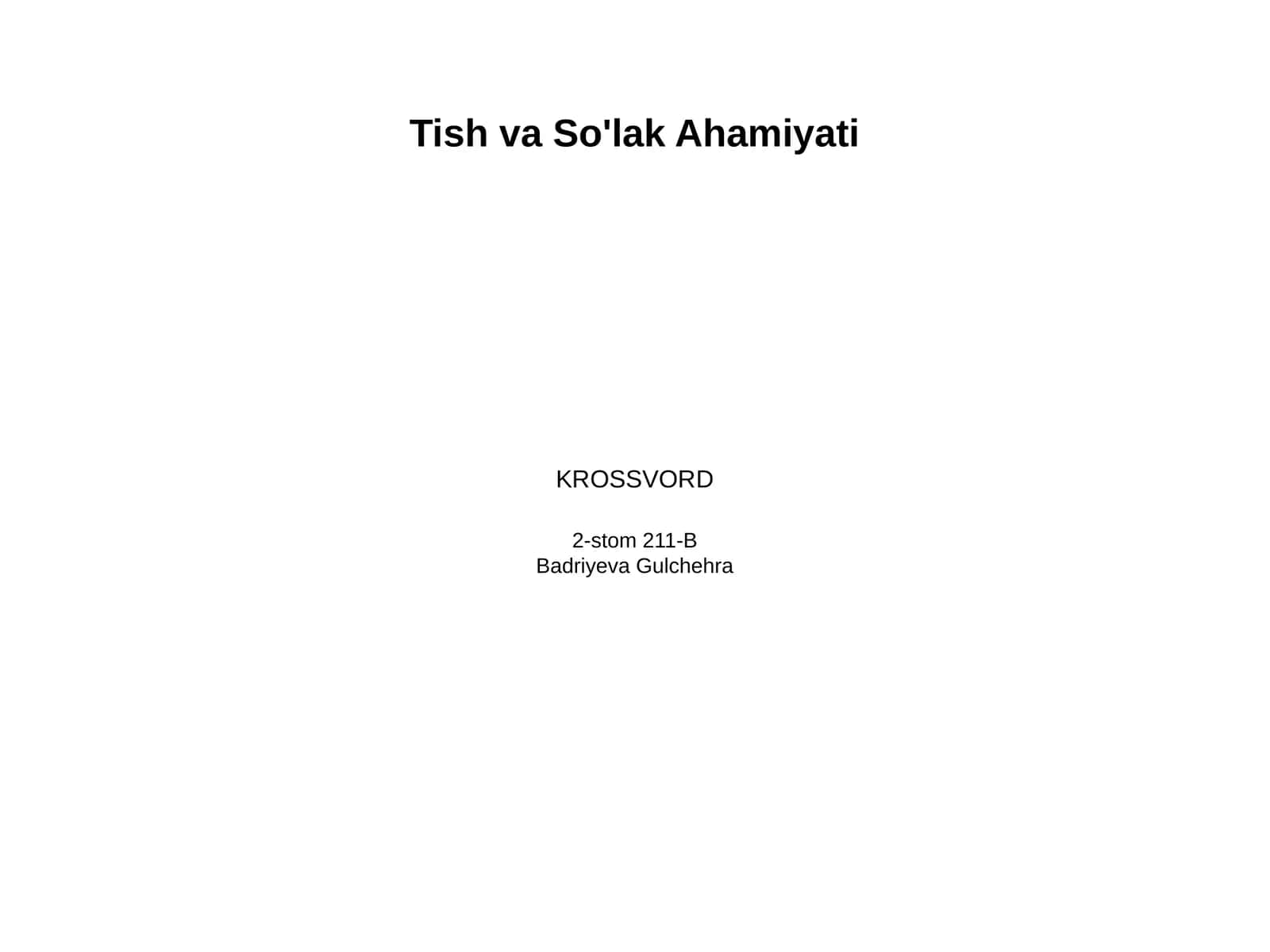 So'lakning me'yorida va tish qattiq to'qimasi patologiyasidagi ahamiyati.