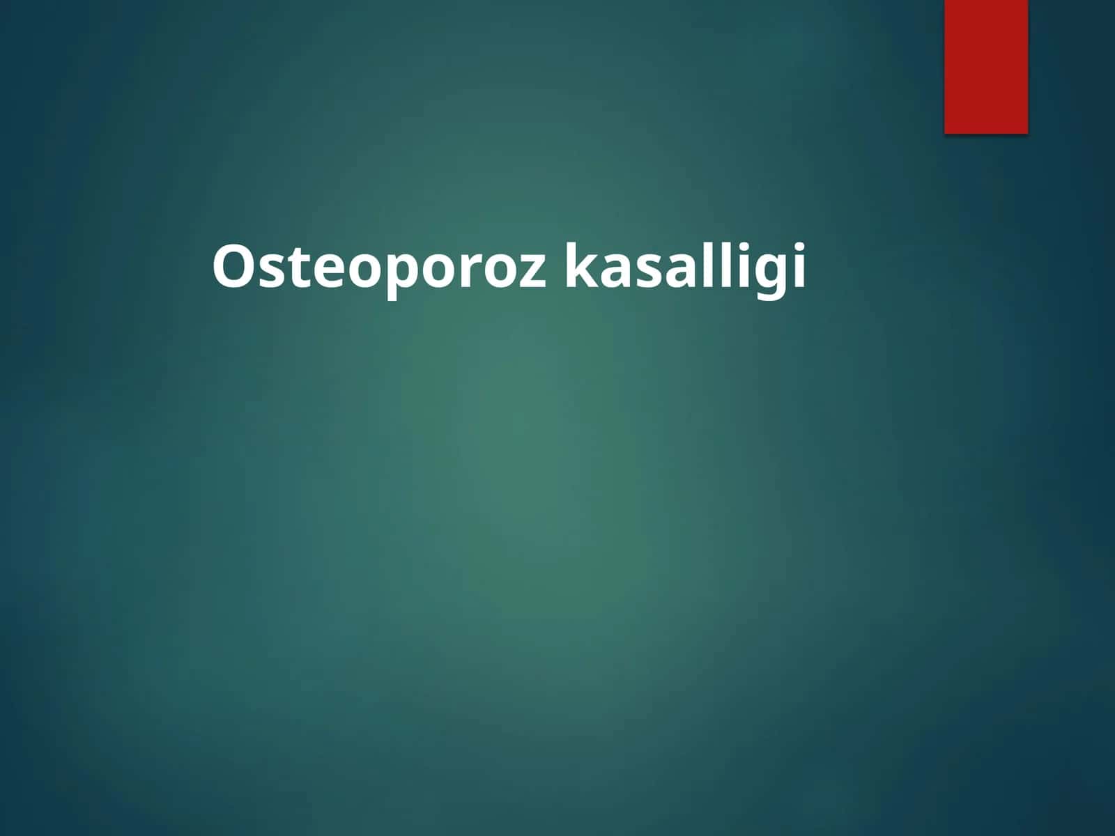Osteoporoz kasalligi