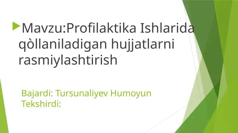 Profilaktika Ishlarida qòllaniladigan hujjatlarni rasmiylashtirish