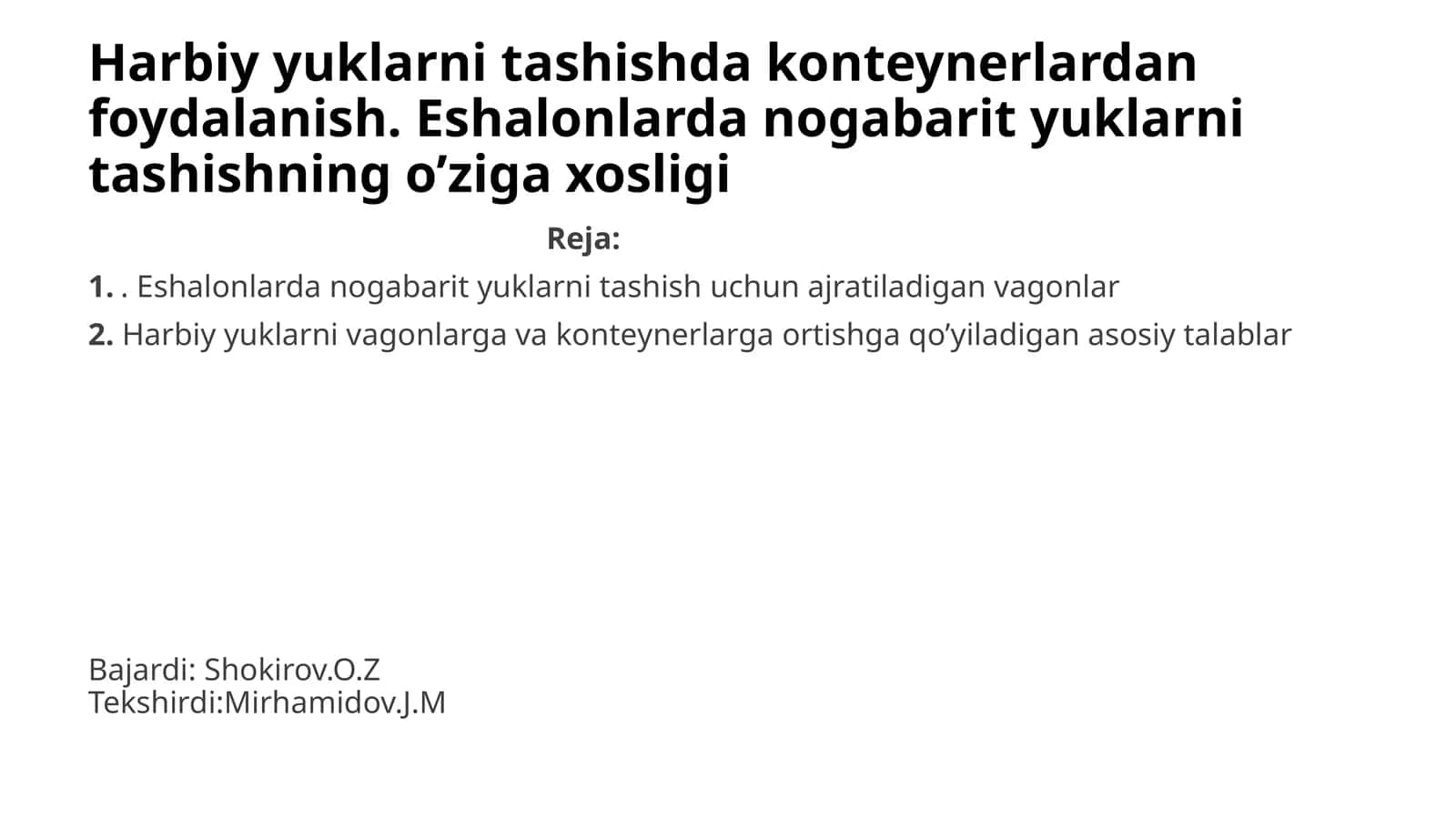 Harbiy yuklarni tashishdakonteynerlaridan foydalanish