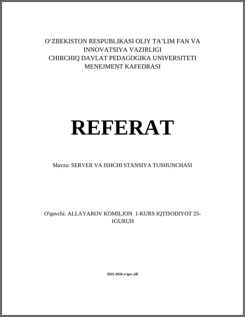 SERVER VA ISHCHI STANSIYA TUSHUNCHASI