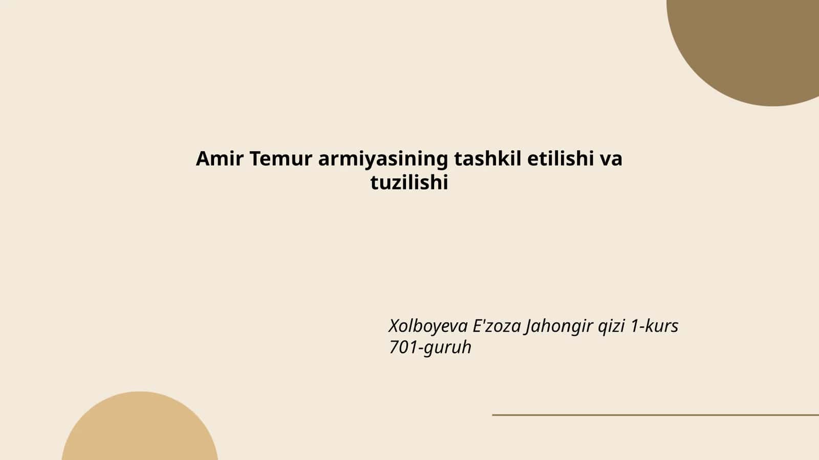 Amir Temur armiyasining tashkil etilishi va tuzilishi